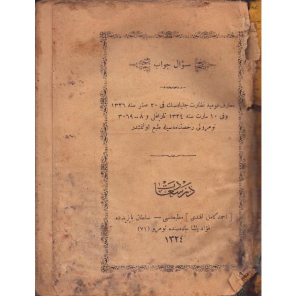 SUÂL CEVÂB [Dilbilgisi-Mantık], Ahmed Kâmil Efendi Matbaası, İstanbul 1324, 240 s., 13x19 cm
