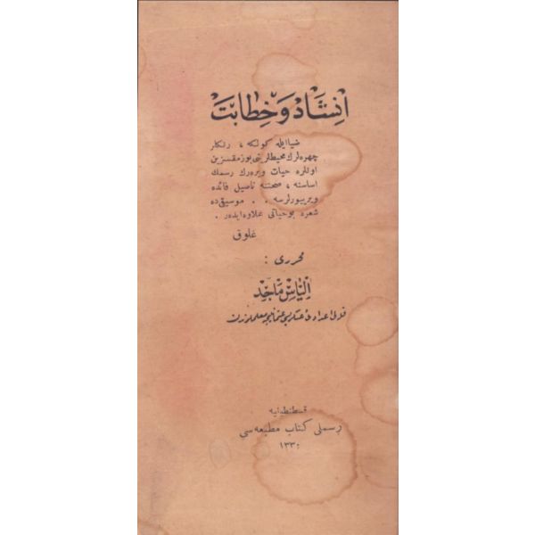 İNŞÂD VE HİTÂBET, İlyas Macid, Resimli Kitab Matbaası, İstanbul 1330, 161 s., 9x15 cm