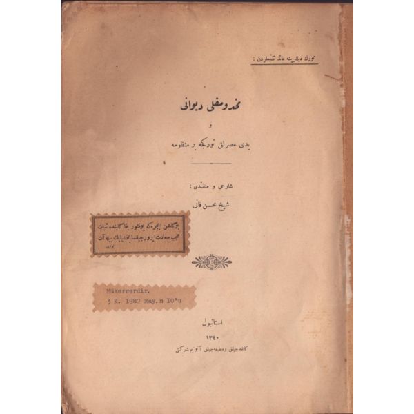 MAHDÛMKULU DÎVÂNI VE YEDİ ASIRLIK TÜRKCE BİR MANZÛME, şerh ve tenkit: Şeyh Muhsin Fani, Kâğıdcılık ve Matbaacılık A. Ş., İstanbul 1340, 64 s., 20x28 cm