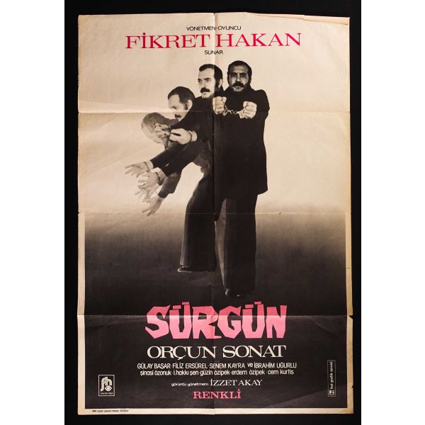 SÜRGÜN, Fikret Hakan & Orçun Sonat, Hakan Film, RPM Basım Sanayii Merkezi, 68x100 cm...