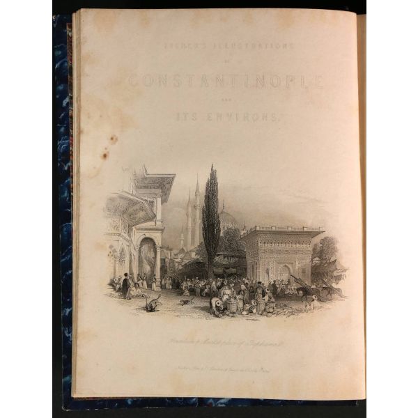L´EMPIRE OTTOMAN ILLUSTRE: CONSTANTINOPLE (Ancienne et Moderne), (metin: M.M. Leon Galibert & Pelle), (gravürler: Thomas Allom), 1836, Fisher Fils,  60+58+54 sayfa, 22x27 cm...