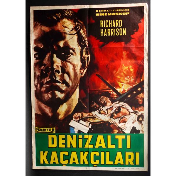DENİZALTI KAÇAKÇILARI, Richard Harrison, Ekran Film, Kağıt ve Basım İşleri A.Ş., 70x100 cm...
