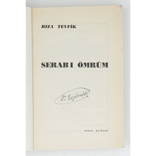 SERAB-I ÖMRÜM, Rıza Tevfik, 1949, Kenan Matbaası, 349 sayfa, 16x22 cm...