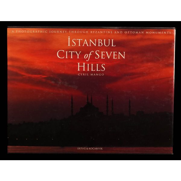 Orijinal kutusunda İSTANBUL CITY OF SEVEN HILLS (Photographic Journey Through Byzantine And Ottoman Monuments), 1994, Ahmet Ertuğ & Ahmet Kocabıyık,178 sayfa, 41x31 cm...