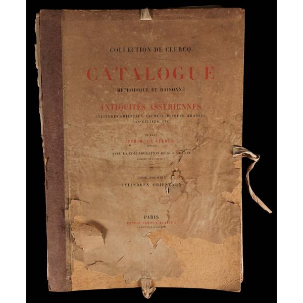 CATALOGUE ANTIQUITES ASSYRIENNES, METHODIQUE ET RAISSONNE (1. ve 2. cilt takım halinde), (Koleksiyon: M. De. Clercq), 1885, Ernest Leroux Paris,  353 sayfa, 37x52 cm...
