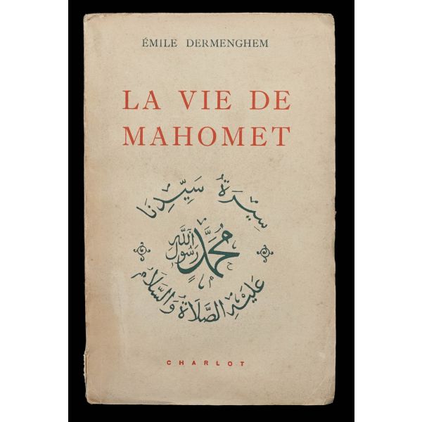 LA VIE DE MAHOMET, Emıle Dermenghem, 1950, Charlot Paris, 326 sayfa, 12x19 cm...