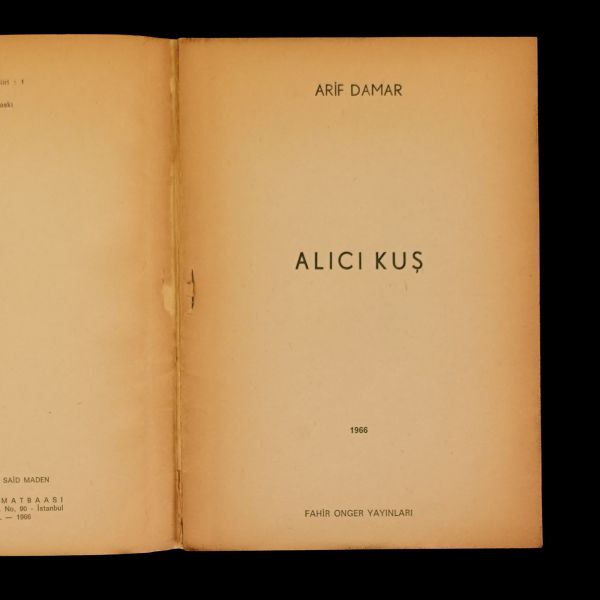 ALICI KUŞ, Arif Damar, 1966, Fahir Onger Yayınları, 32 sayfa, 14x20 cm...