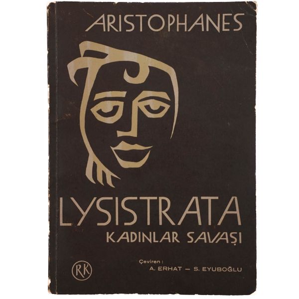 KADINLARIN SAVAŞI (LYSISTRATA), (çevirenler: Azra Erhat - Sabahattin Eyuboğlu), 1966, Remzi Kitabevi, 110 sayfa, 11x17 cm...