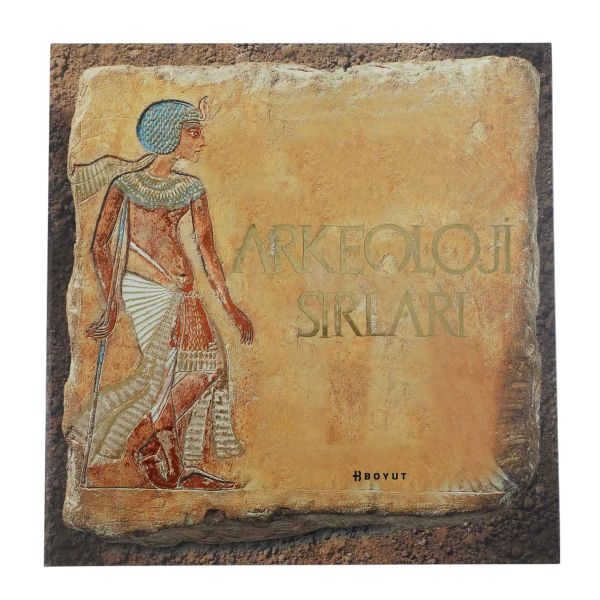ARKEOLOJİ SIRLARI, ed. Nil Yüzbaşıoğlu, Boyut Yayın Grubu, 2013, 456 sayfa, 34x34 cm...