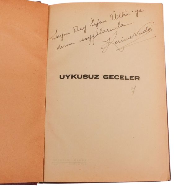 UYKUSUZ GECELER, Kerime Nadir, 1947, İnkılâp Kitabevi, 152 sayfa, 15x21 cm...