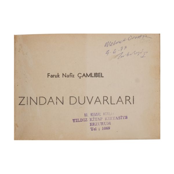 ZİNDAN DUVARLARI, Faruk Nafiz Çamlıbel, 1967, Tan Gazetesi ve Matbaası...