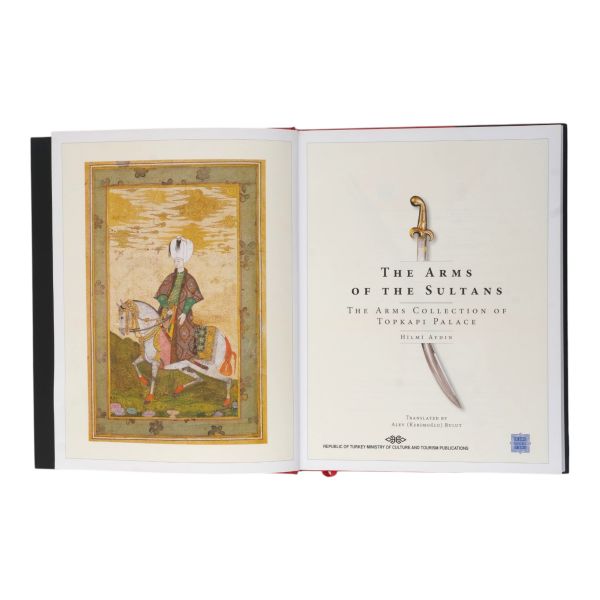 THE ARMS of the SULTANS, Hilmi Aydın, çeviren: Alev Bulut, 2014, Golden Medya, 241 sayfa, 25x32 cm...