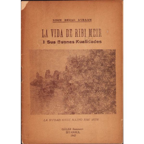 La Vida De Ribi, Nisim Behar Avraam, Güler Basımevi, İstanbul, 1947 tarihli, Fransızca, 23 sayfa, 14x20 cm.