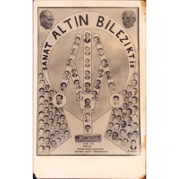 Niğde Sanat Enstitüsü 1948-49 öğrencileri, Atatürk - İnönü görselli, 