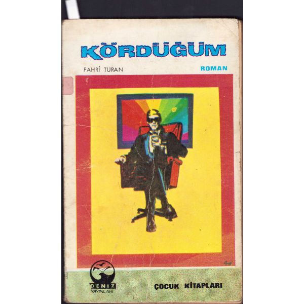Kördüğüm, Fahri Turan, İstanbul 1974, 84 sayfa, 12x19 cm