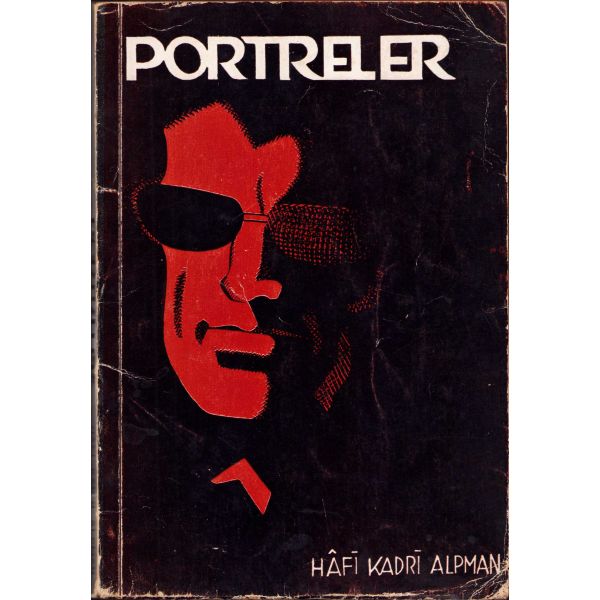 Portreler, Hâfî Kadrî Alpman, Yazarından Gazeteci Murat Sertoğlu'na imzalı ithaflı, İstanbul 1972, 196 sayfa, 13,5x19,5 cm
