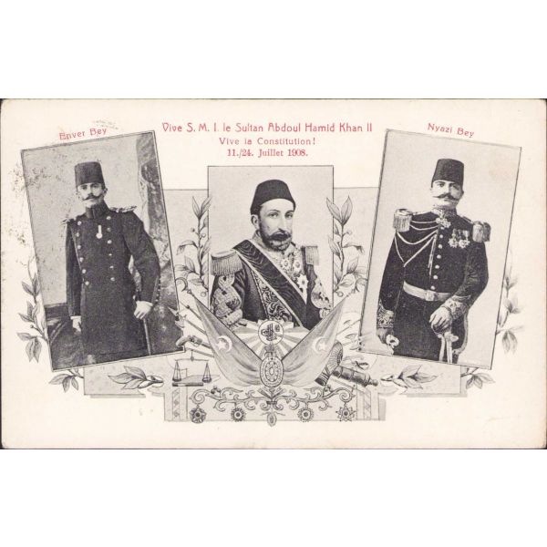 Osmanlı dönemi kartpostal, Sultan II. Abdülhamid, Enver Paşa ve Resneli Niyazi, II. Meşrutiyet temalı, Fransızca 