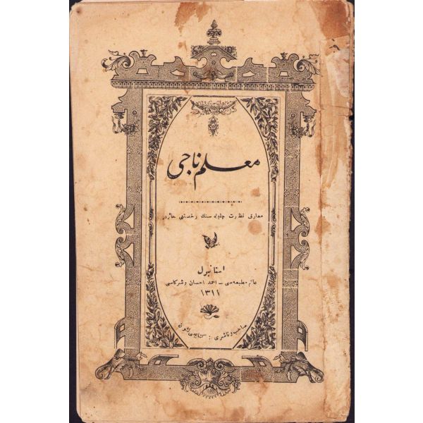 Osmanlıca Muallim Naci, Hüseyin Avni İstanbul 1311 Âlem Matbaası Ahmed İhsan ve Şürekâsı, 16 sayfa, ÖZEGE; 13897, 18x12 cm, Haliyledir