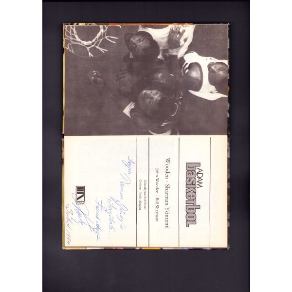 Çeviren Faruk Akagün'den İthaflı ve İmzalı Adam Basketbol (Wooden - Sharman Yöntemi), John Wooden - Bill Sharman, Adam Yayıncılık, 1. Baskı: Kasım 1983, 93 sayfa, 17x24 cm